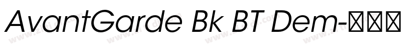 AvantGarde Bk BT Dem字体转换